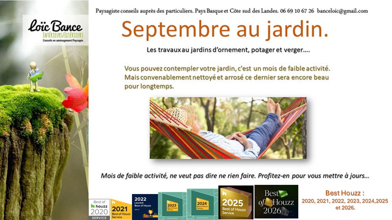 Paysagiste Bayonne Septembre au jardin. Les travaux de septembre au jardin d'ornement, potager et fruitier.