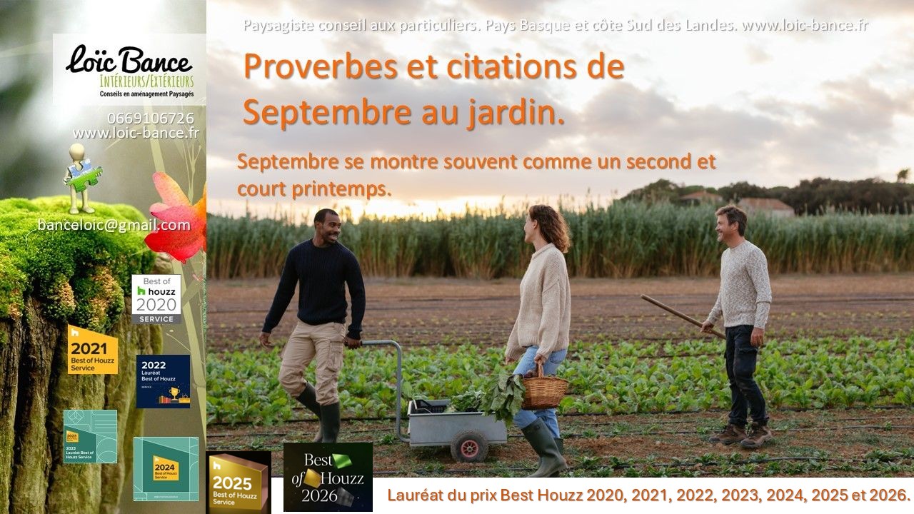 Paysagiste Bayonne Proverbes et citations de Septembre au jardin.