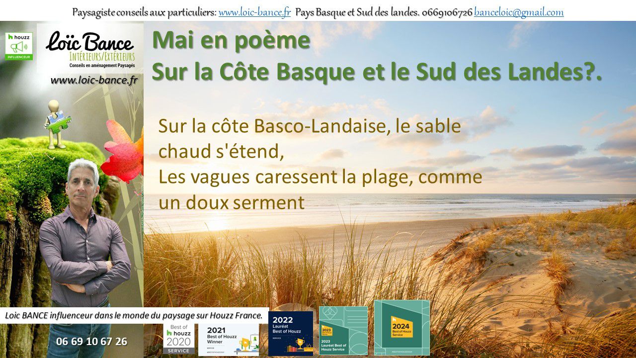 Paysagiste Bayonne. Les paysages des Landes et du Pays Basque en po�me en mai.