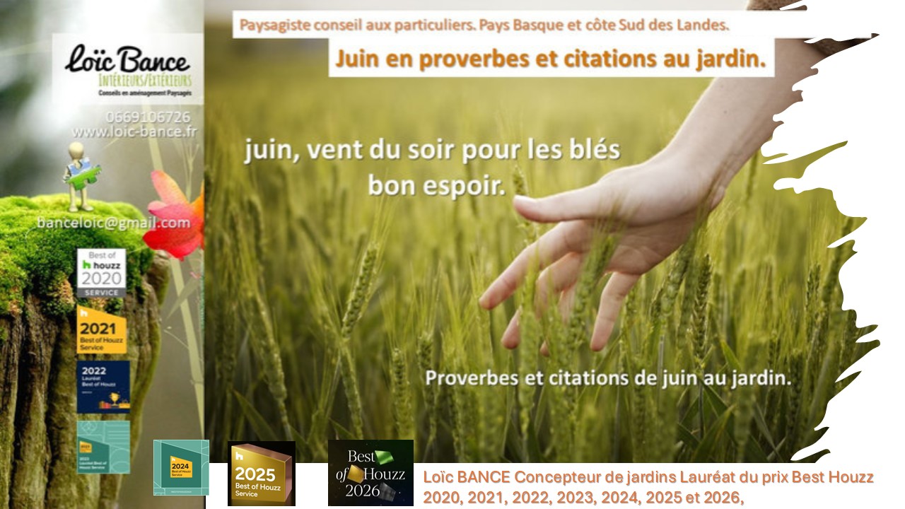 Juin en proverbes et citations. Bayonne Paysagiste